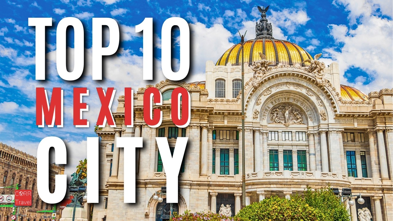 TOP 10 Things to Do in Mexico City 🇲🇽 Don't Miss on Your First Time in Mexico City
