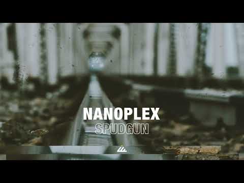 Nanoplex - Spudgun (Original mix)