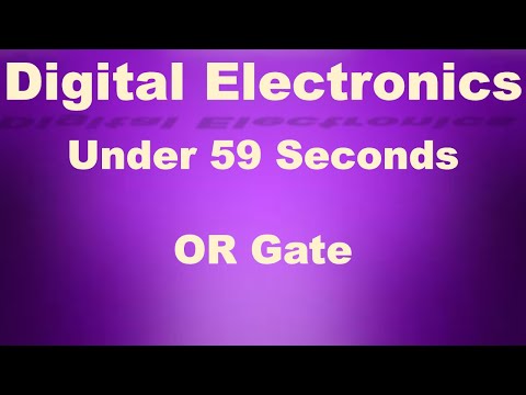 OR gate understanding in 30 seconds | Digital Electronics