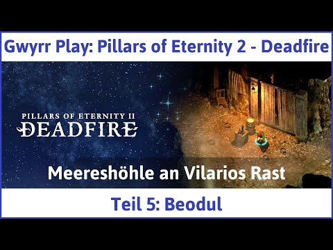 Pillars of Eternity 2 deutsch Deadfire Teil 5 - Beodul Let's Play