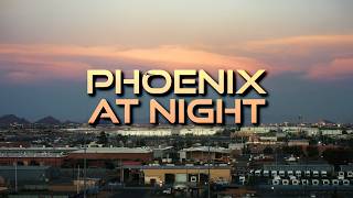 Phoenix at Night