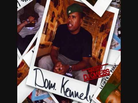 Dom Kennedy - Guess Who It Is