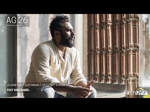 Journey of a Sustainable Architect in India with Vinu Daniel | Episode 26