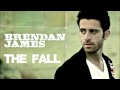 Brendan James - The Fall (Lyrics in Description ...