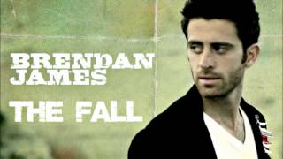 Brendan James - The Fall (Lyrics in Description)