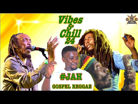 GOSPEL REGGAE MIX| TRIPLE M| VIBES & CHILL 24 #JAH (BOB MARLEY,CULTURE, ISRAEL VIBRATION,LUCKY DUBE)