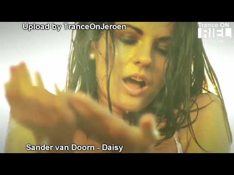 Sander van Doorn - Daisy ★★★【HOT MUSIC VIDEO TranceOnJeroen edits】★★★  new massive choon