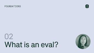 Evals Course: What is an eval