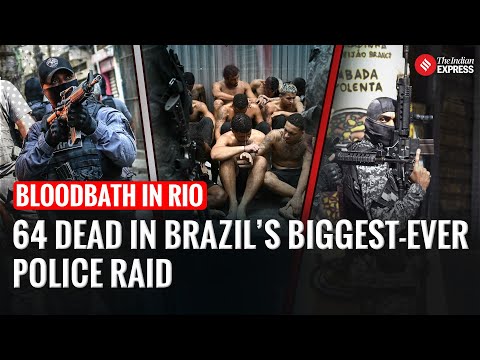 Rio de Janeiro Deadliest Police Raid Leaves 64 Dead | Comando Vermelho