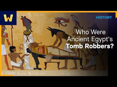 Who Were Ancient Egypt's Tomb Robbers? | The Real Ancient Egypt