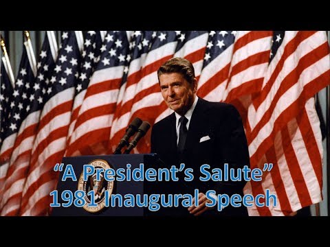 A President's Salute (Inaugural Speech) - Ronald Reagan 1981
