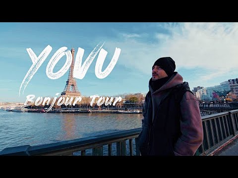 YOVU - Bonjour Tour (Official Music Video) 2024