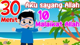 Download lagu Kompilasi 30 Menit Aku Sayang Allah dan Malaikat Allah mp3 Download lagu Kompilasi 30 Menit Aku Sayang Allah dan Malaikat Allah mp3