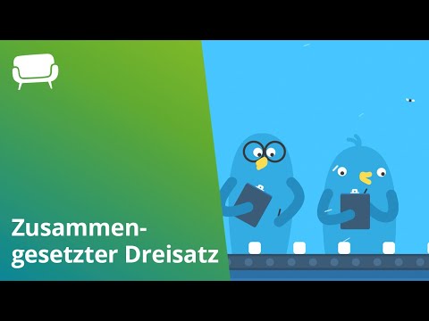 Zusammengesetzter Dreisatz einfach erklärt in 6 Minuten!