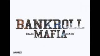 No Color - Bankroll Mafia