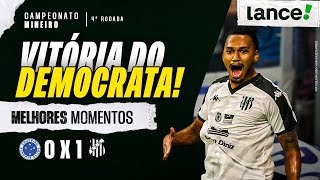 CRUZEIRO 0X1 DEMOCRATA - MELHORES MOMENTOS - CAMPEONATO MINEIRO - 4ª RODADA