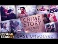 Crime Story Official Teaser New Hindi Web Series Movie World Entertainments 2020