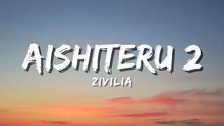 Download lagu Zivilia - Aishiteru 2 (Lyric) mp3 Download lagu Zivilia - Aishiteru 2 (Lyric) mp3