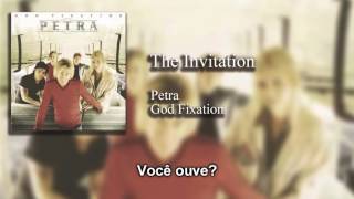 Petra - The Invitation (Tradução)
