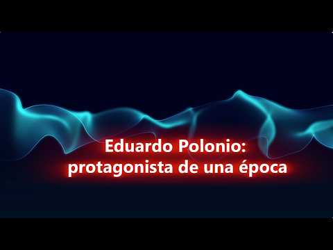 Eduardo Polonio Biography 1/6 (english sub)