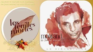 Les Feuilles Mortes – Yves Montand & Juliette Gréco