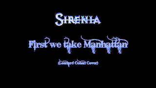 Sirenia - First we take Manhattan (Leonard Cohen cover)