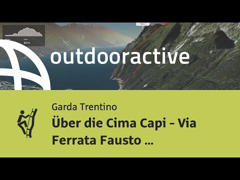 Klettersteig am Gardasee: Über die Cima Capi - Via Ferrata Fausto Susatti