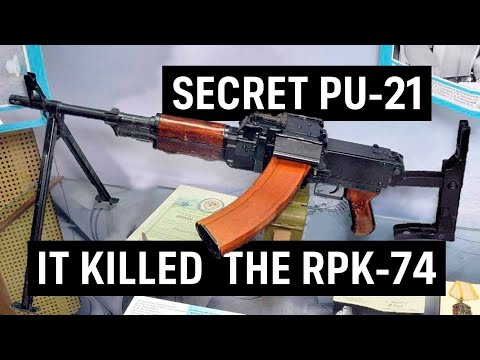 The Secret PU-21 Machine Gun: It Killed the RPK (but the Russians Said "Nyet")