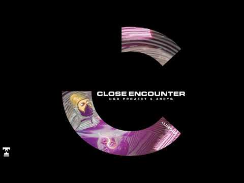 NGD Project & AndyG - Close Encounter