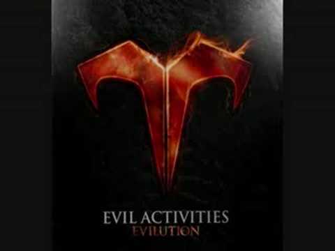 evil activities- rocking with the best