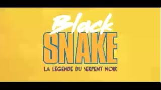 CRITIQUE : BLACK SNAKE, La Légende du Serpent Noir