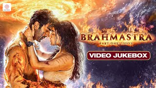 Brahmāstra - Video Jukebox |  Ranbir Kapoor | Alia Bhatt | Pritam | Arijit Singh | Amitabh Bachchan
