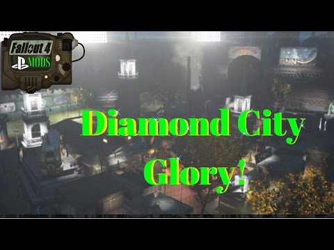 Fallout 4 PS4 Mods: D.C. Glory; Diamond City Reborn!
