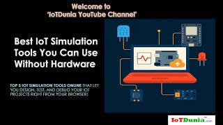 Top 5 IoT Simulation Tools You Can Use Without Hardware (2025 Guide) #simulator #iottools #iot
