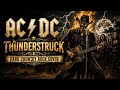 AC DC Thunderstruck Dark Country Rock Cover