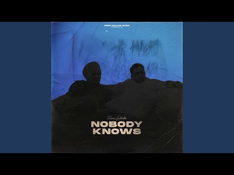 Nobody Knows (Full Audio) — watch video