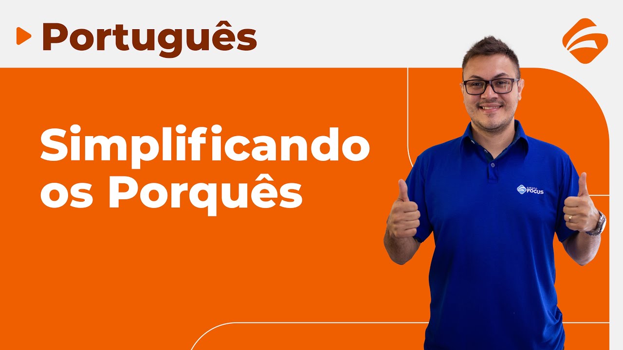 Português para Concursos: Entenda de uma vez por todas o uso dos Porquês!
