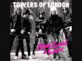 Towers Of London - Kill The Pop Scene 