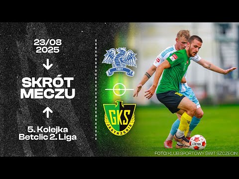 [GKS TV] Skrót meczu Świt Szczecin - GKS Jastrzębie