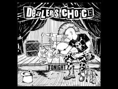 Dealer's Choice - Tonight(Full Album - Released 2018)