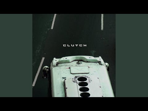 Clutch (feat. Ugly Models)