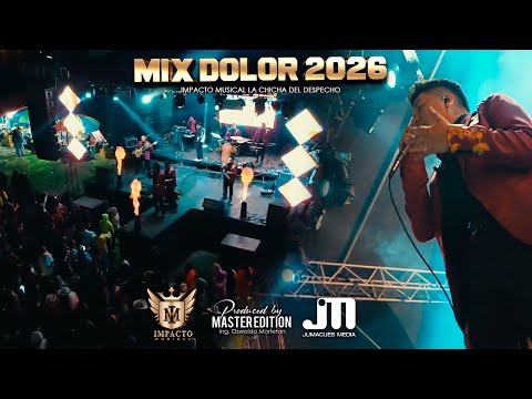 Mix Dolor 2026 - Impacto Musical Video Oficial