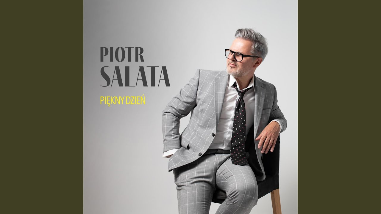 Piotr Salata przedstawia nową wersję jednego z najbardziej pogodnych hitów w historii muzyki