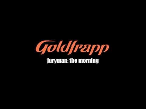 Juryman: The Morning (feat. Alison Goldfrapp)