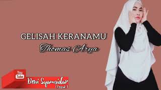 Download lagu GELISAH KERANAMU _Thomas Arya _ (lirik) mp3 Download lagu GELISAH KERANAMU _Thomas Arya _ (lirik) mp3