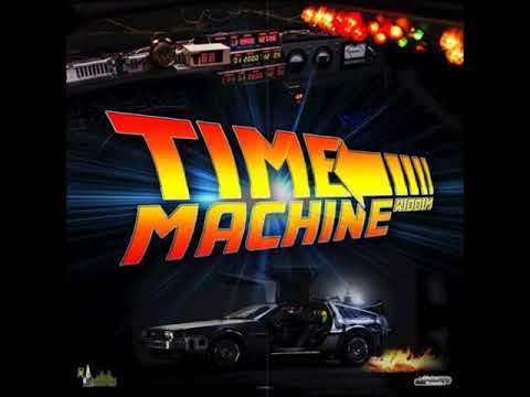 Time Machine Riddim - Mix (DJ King Justice)