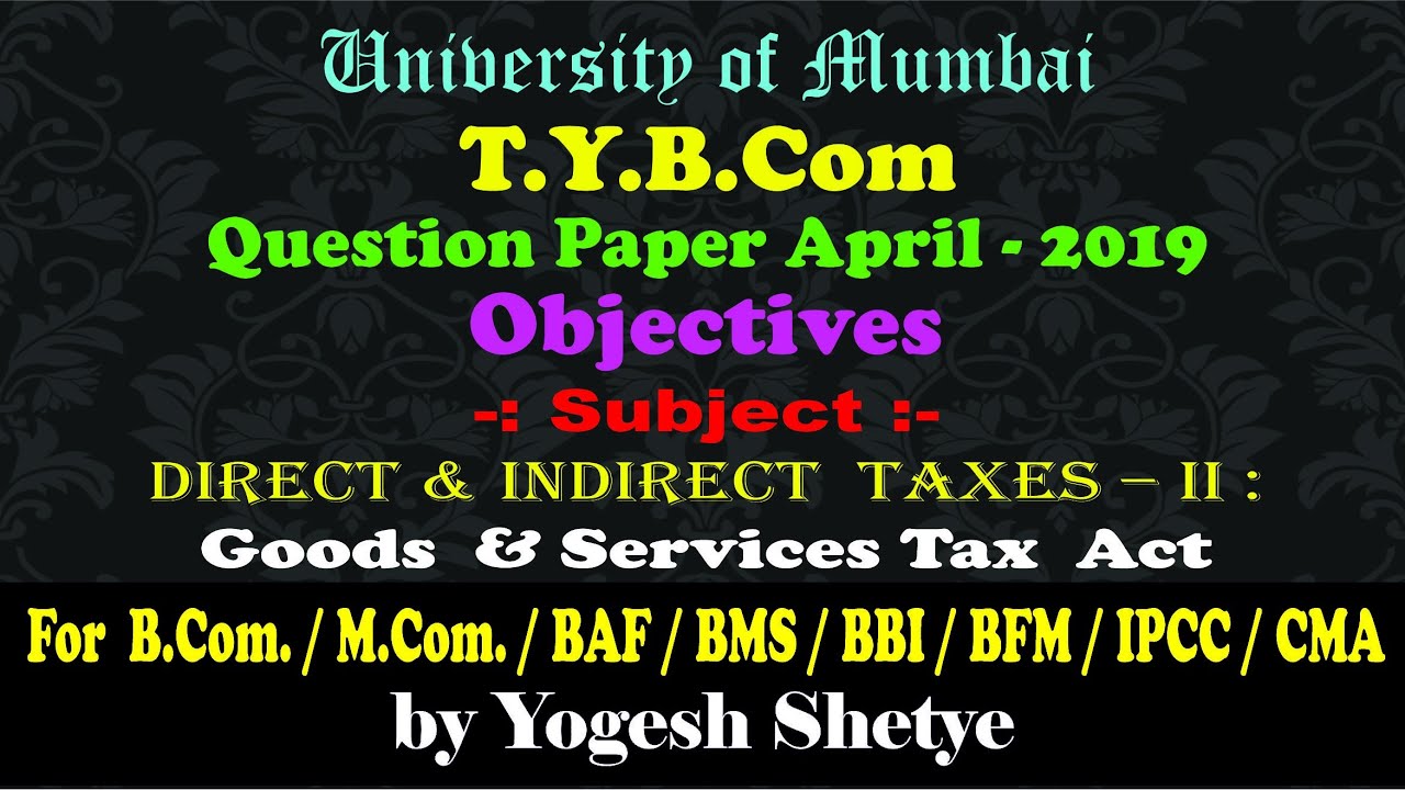 GST Question Paper April - 2019 Objectives
