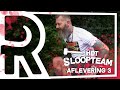 Niet meer zuipen, snuiven en neuken. Alleen maar lopen | Het Sloopteam #3