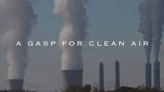 preview picture of video 'A GASP For Clean Air  TRAILER'