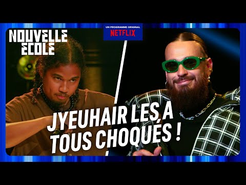 NOUVELLE ÉCOLE : l'audition de Jyeuhair